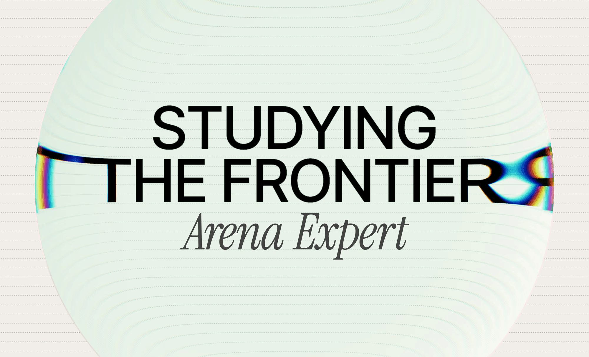 Studying the Frontier: Arena Expert